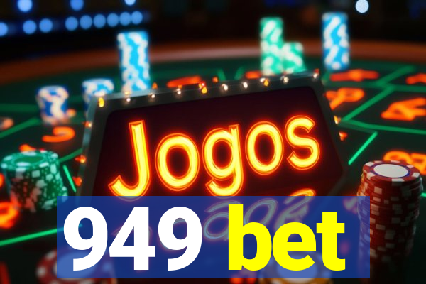 949 bet